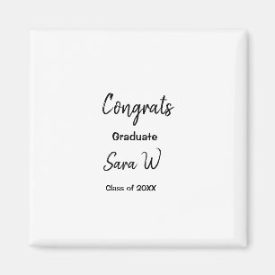 Congratulations class of add year name school col magnet