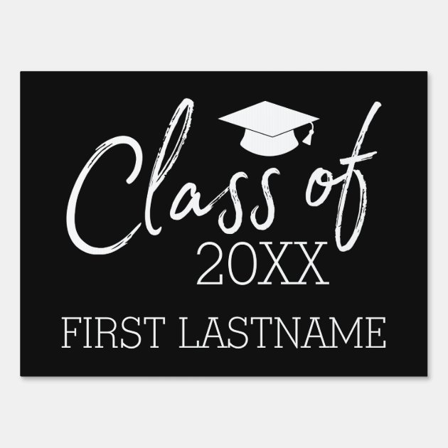 Congratulations - Class Of Any Year Yard Sign