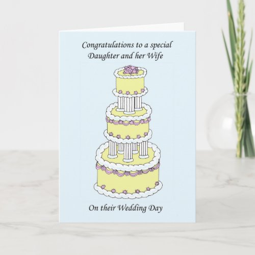 Congratulations Daughter and Wife on Wedding Day Card