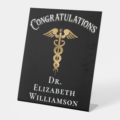 Congratulations Dentist Nurse Doctor Medical Pedestal Sign