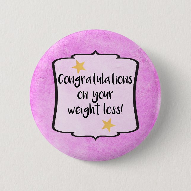 Congratulations Diet Slimming Group Motivation Pinback Button (Front)