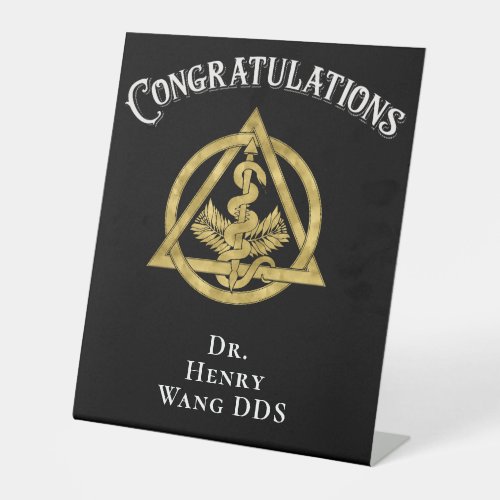 Congratulations Doctor DMD DDS Dentist Pedestal Sign