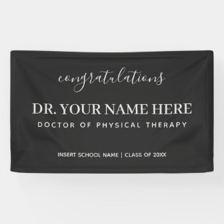 Congratulations Doctor of Physical Therapy DPT