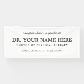 Congratulations Doctor of Physical Therapy DPT