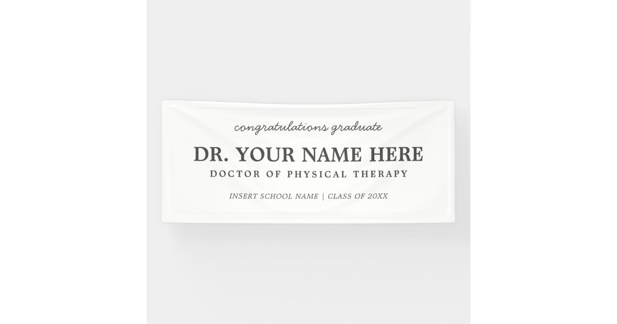 Congratulations Doctor of Physical Therapy DPT Banner | Zazzle