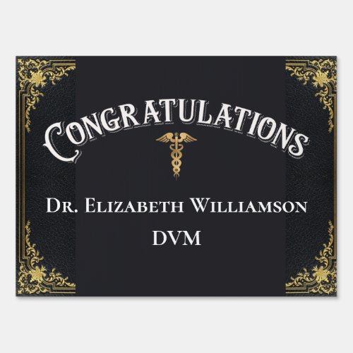 Congratulations Doctor of Veterinary Medicine DMV Sign