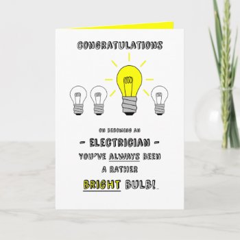 Congratulations Electrician  Future Is Bright Card by GoodThingsByGorge at Zazzle