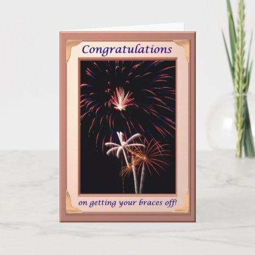 Congratulations Fireworks Braces Off Card