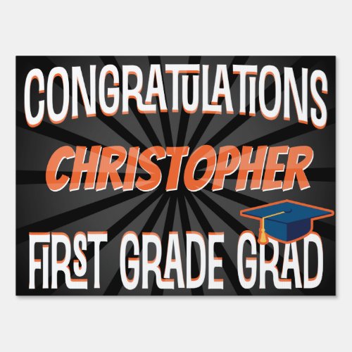 Congratulations First Grade School Graduation Sign