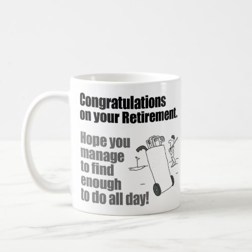 Congratulations Golfer Retirement Coffee Mug