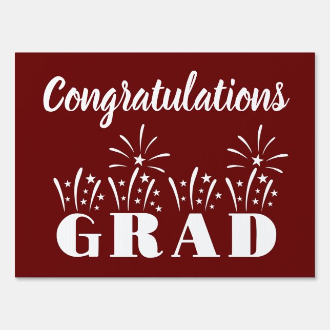 Congratulations Grad Fireworks Dark Red and White Sign (Front)