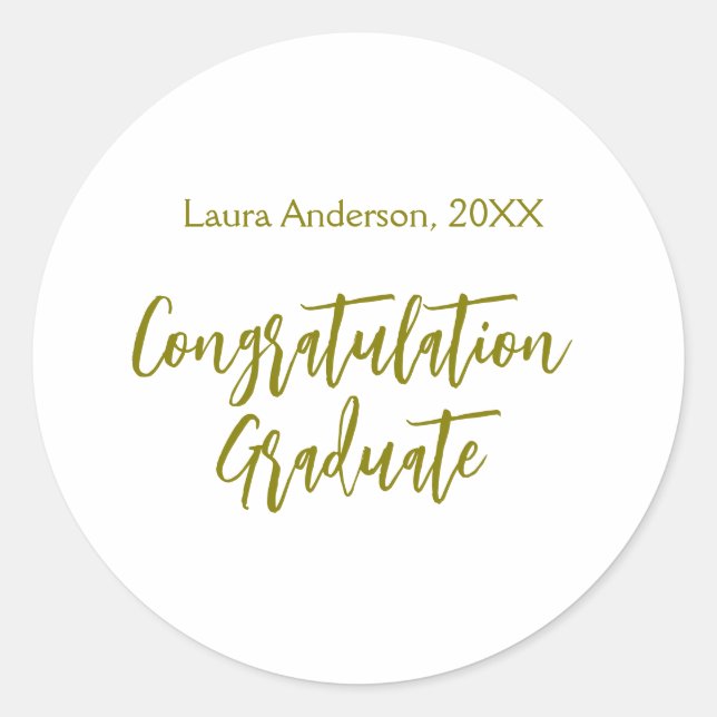 Congratulations graduate golden name class 20XX si Classic Round Sticker (Front)