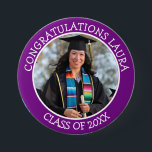 Congratulations Graduate name and photo Button<br><div class="desc">Show your support for your graduate by wearing this congratulations button at the ceremony or after party! Just add picture and name in the personalize area.</div>