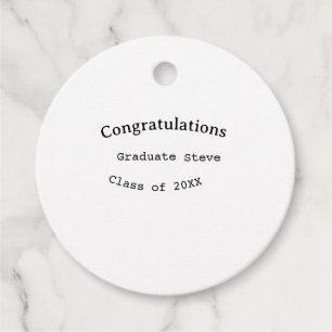 Congratulations graduate name class of 20XX type w Favor Tags