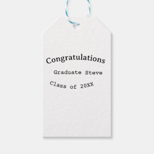 Congratulations graduate name class of 20XX type w Gift Tags