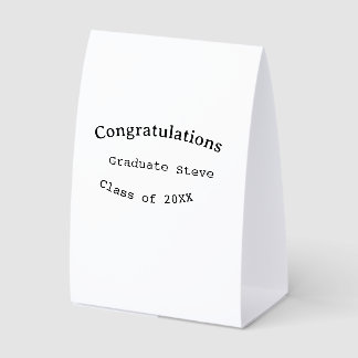 Congratulations graduate name class of 20XX type w Paper Table Tent