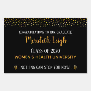 Congratulations Graduate Nothing Can Stop You Now Sign