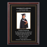 Congratulations Graduate Photo Graduation Custom Award Plaque<br><div class="desc">Congratulations Graduate Photo Graduation Custom Award Plaque for your graduate. It is a great gift from family members to the graduate. Replace with your information and photograph. Great to use for Awards ceremonies and events or just to thank someone for their service.</div>