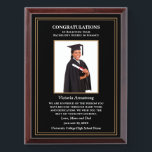 Congratulations Graduate Photo Graduation Custom Award Plaque<br><div class="desc">Congratulations Graduate Photo Graduation Custom Award Plaque for your graduate. It is a great gift from family members to the graduate. Replace with your information and photograph. Great to use for Awards ceremonies and events or just to thank someone for their service.</div>