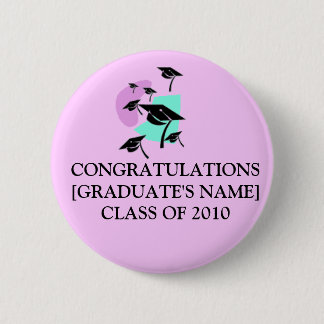 CONGRATULATIONS[GRADUATE'S NAME]CLASS OF 2014 PINBACK BUTTON