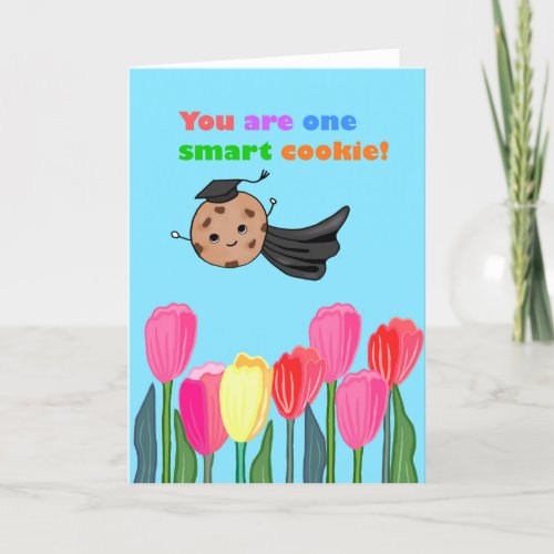Congratulations graduation you are smart cookie thank you card