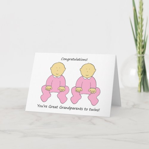 Congratulations Great Grandparents to Twin Girls Card