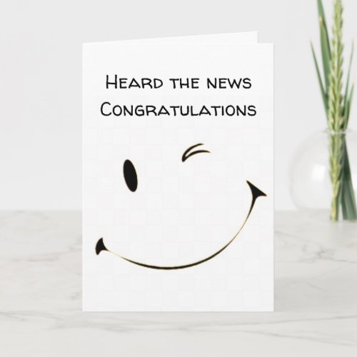 CONGRATULATIONS HEARD THE GOOD NEWS CARD