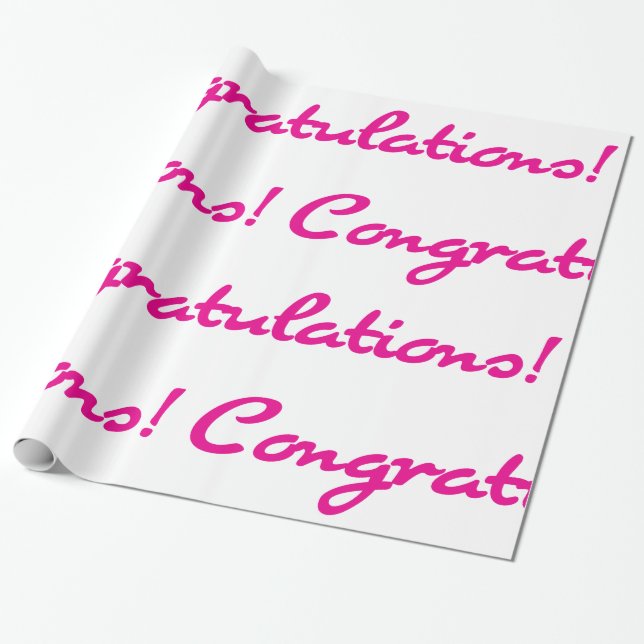 Congratulations! Hot Pink Casual Script Wrapping Paper (Unrolled)