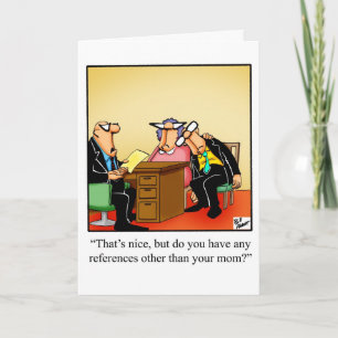 Congratulations Humor New Job Greeting Card