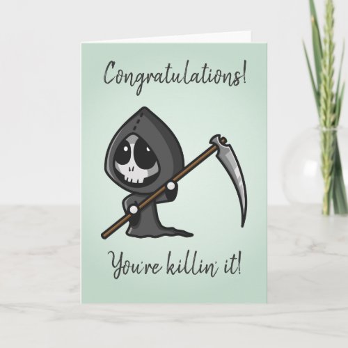 Congratulations Killing It Card