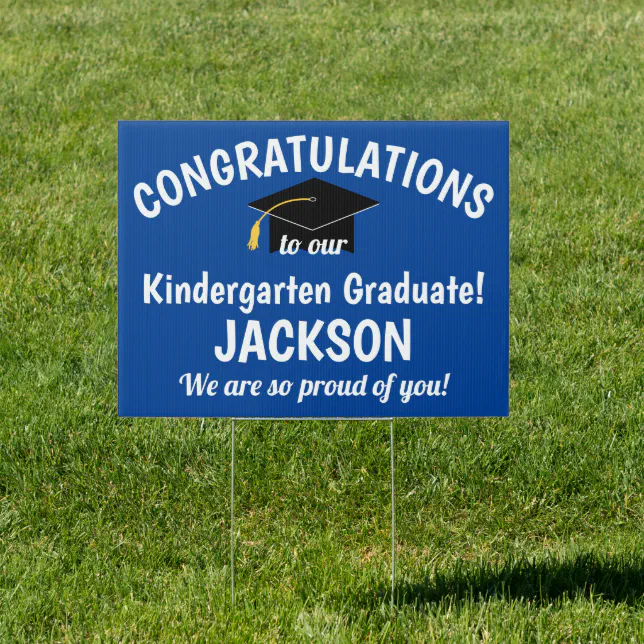 Congratulations Kindergarten Graduation Blue Yard Sign | Zazzle