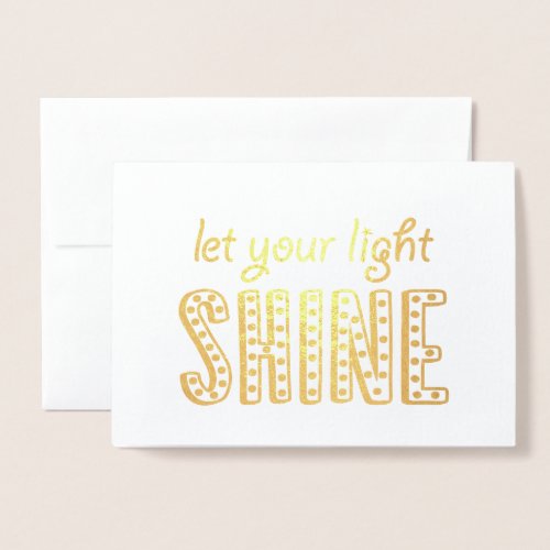 Congratulations _ Let Your Light Shine Gold Foil Card