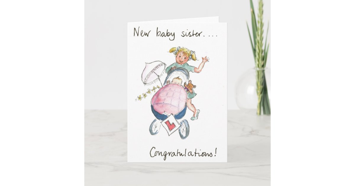 Congratulations New Baby Sister! Card Zazzle