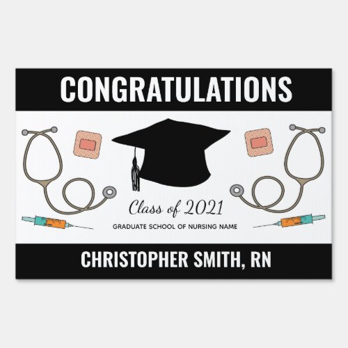 Congratulations Nurse Graduate Class of 2021 Sign