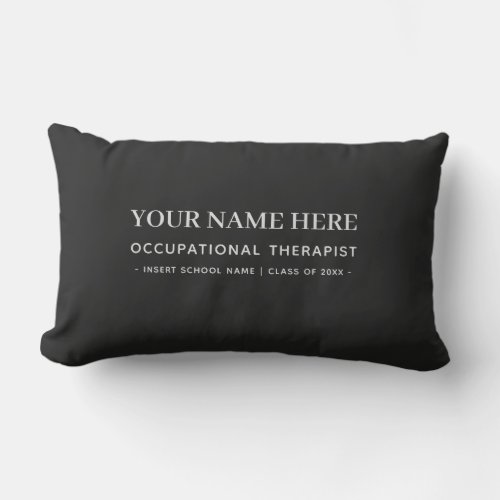 Congratulations Occupational Therapist OT Lumbar Pillow
