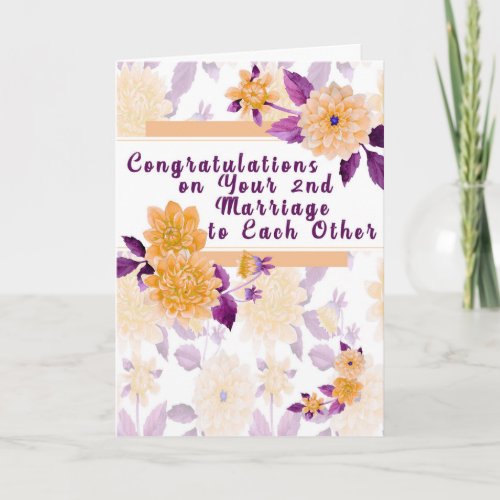 Congratulations on 2nd Wedding to Each Other Card
