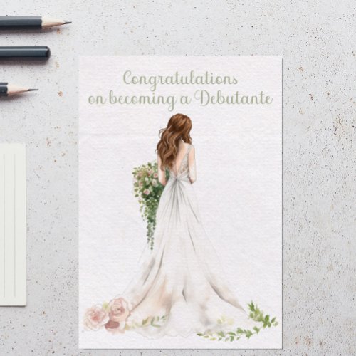 Congratulations on becoming a Debutante Card