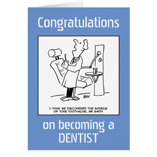 Congratulations on a Dentist