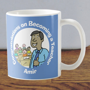 Congratulations on Becoming a Male Teacher Coffee Mug
