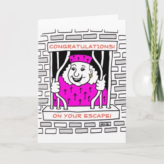 Congratulations on Escape Leaving Woman Card