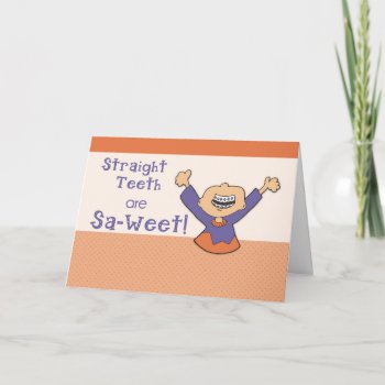 Congratulations On Getting Braces On! Card by sandrarosecreations at Zazzle