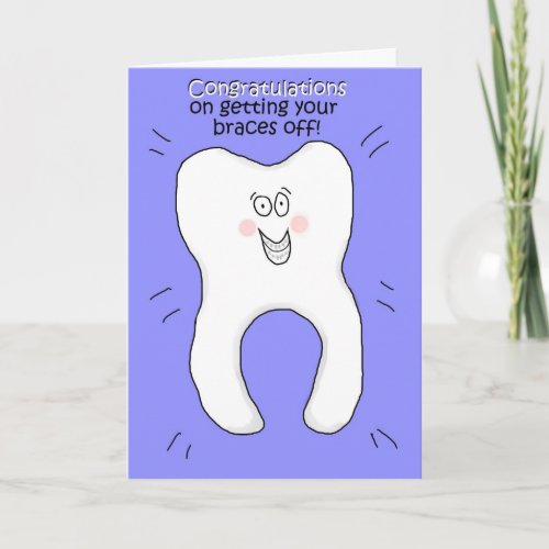 Congratulations on Getting Your Braces Off Card