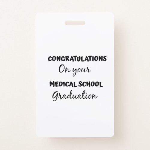 congratulations on medical school graduationî badge