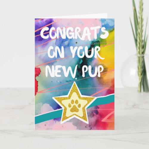 Congratulations on New Pup Dog Pet Colorful  Card