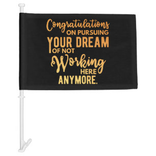 Congratulations on Pursuing Your Dream Car Flag