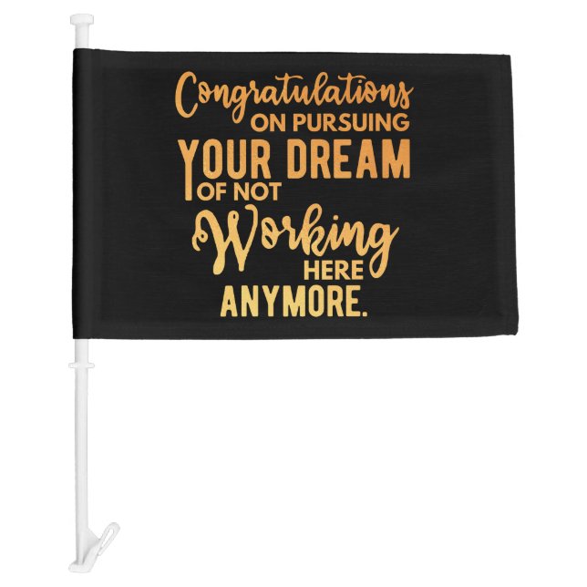 Congratulations on Pursuing Your Dream Car Flag (Front)