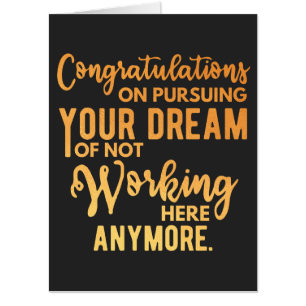 Congratulations on Pursuing Your Dream Card