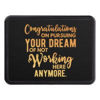 Congratulations on Pursuing Your Dream