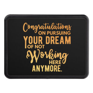 Congratulations on Pursuing Your Dream Hitch Cover