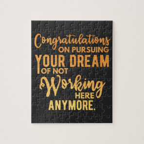 Congratulations on Pursuing Your Dream Jigsaw Puzzle